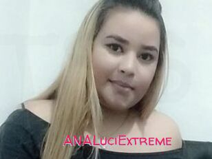 ANALuciExtreme