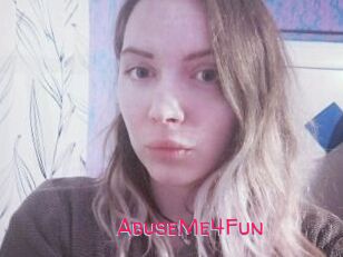 AbuseMe4Fun