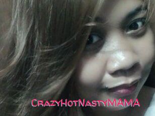 CrazyHotNastyMAMA