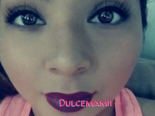 Dulcemamii