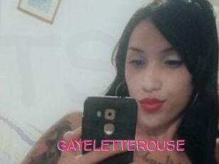 GAYELETTEROUSE