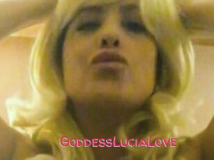 GoddessLuciaLove