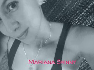 Mariana_Skinny