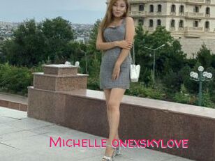 Michelle_onexskylove