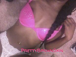 PrettyBrownSkin