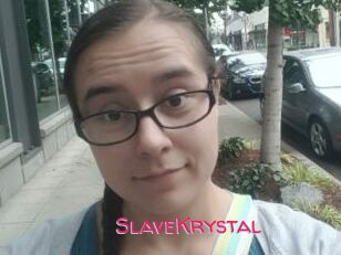 SlaveKrystal