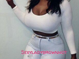 Sexyladybrownhot