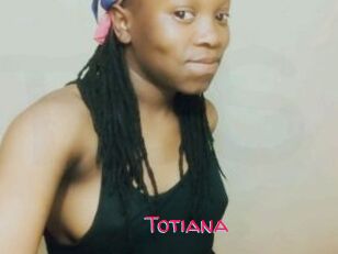 Totiana